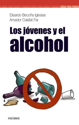 LOS JËVENES Y EL ALCOHOL | 9788436820171 | BECO±A, ELISARDO
