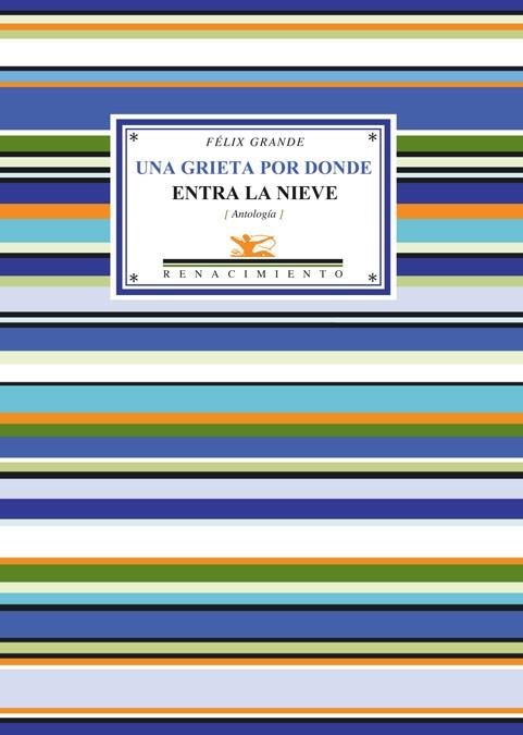UNA GRIETA POR DONDE ENTRA NIEVE | 9788484722458 | GRANDE