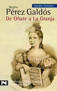 DE OÑATE A LA GRANJA | 9788420660530 | GALDOS