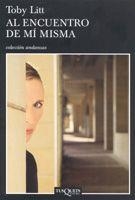 AL ENCUENTRO DE MI MISMA A-606 | 9788483103357 | LITT, TOBY