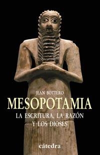 MESOPOTAMIA, LA ESCRITURA, LA RA | 9788437621197 | BOTTÚRO, JEAN