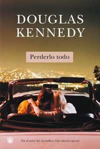 PERDERLO TODO | 9788478713400 | DOUGLAS KENNEDY