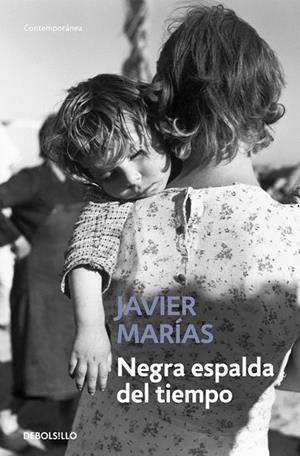 NEGRA ESPALDA DEL TIEMPO | 9788483461730 | MARIAS