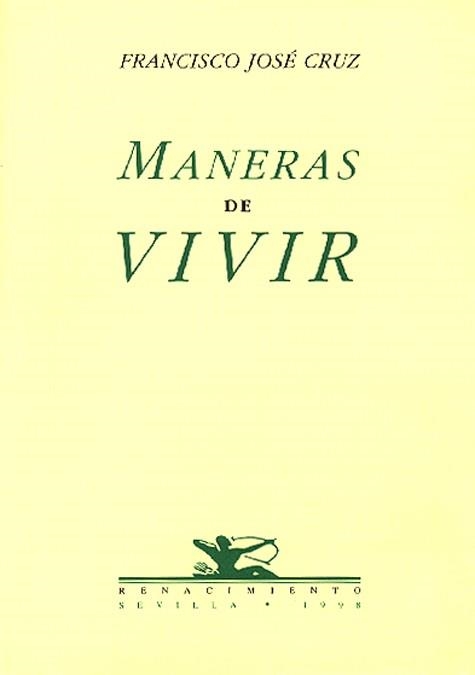 MANERAS DE VIVIR | 9788489371422 | CRUZ