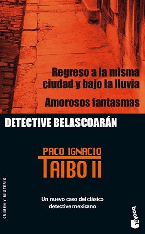 REGRESO A LA MISMA CIUDAD Y..... | 9788408060376 | TAIBO II