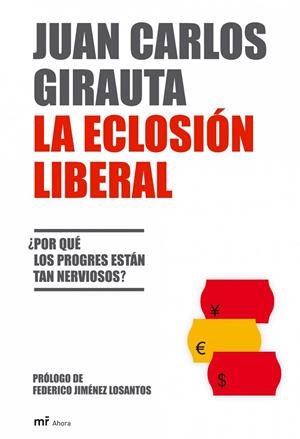 LA ECLOSION LIBERAL | 9788427033146 | GIRAUTA